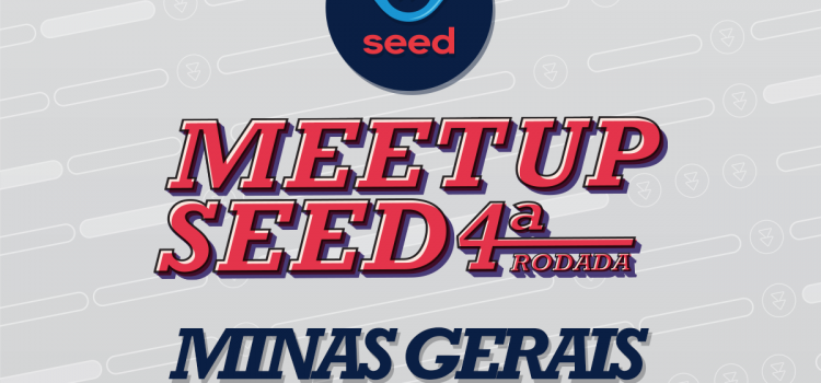 Meetup SEED, edição Minas Gerais